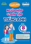 CHINH PHỤC NGỮ PHÁP VÀ BÀI TẬP TIẾNG ANH LỚP 8 - TẬP 1 (Có đáp án - Theo SGK Tiếng Anh Global Success)